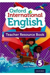 Oxford International Primary English Teacher Resource Book 5