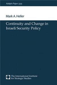 Continuity and Change in Israeli Security Policy