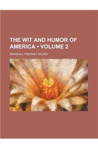 The Wit and Humor of America (Volume 2)