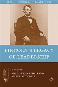 Lincoln's Legacy of Leadership