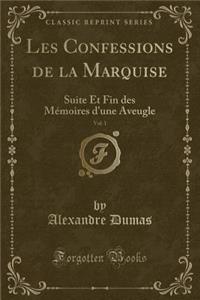 Les Confessions de la Marquise, Vol. 1