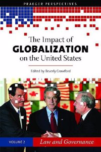 The Impact of Globalization on the United States: Volume 2, Law and Governance