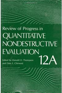 Review of Progress in Quantitative Nondestructive Evaluation