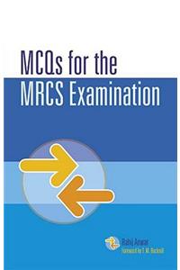 McQs for the Mrcs Examination: (Applied Basic Sciences with Explanatory Answers)