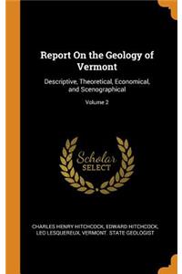 Report On the Geology of Vermont