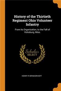 History of the Thirtieth Regiment Ohio Volunteer Infantry