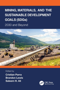 Mining, Materials, and the Sustainable Development Goals (SDGs)
