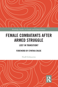 Female Combatants After Armed Struggle