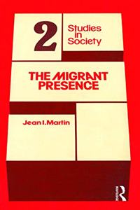 Migrant Presence: Australian Responses 1947-1977