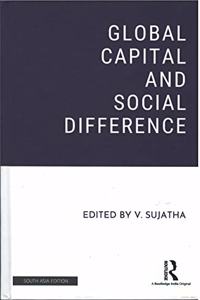 Global Capital And Social Difference