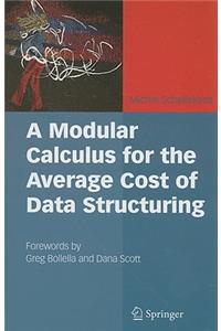 Modular Calculus for the Average Cost of Data Structuring