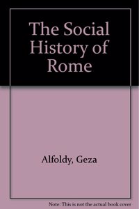 The Social History of Rome