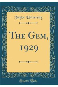 The Gem, 1929 (Classic Reprint)