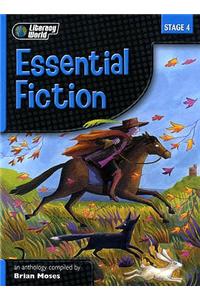 Literacy World Stage 4 Fiction: Essential Anthology