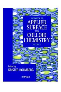 Handbook of Applied Surface and Colloid Chemistry, 2 Volume Set