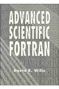 Advanced Scientific FORTRAN