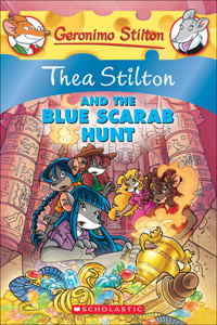 Thea Stilton and the Blue Scarab Hunt