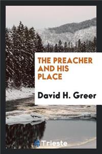 The Preacher and His Place