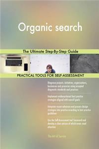 Organic search The Ultimate Step-By-Step Guide