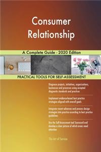 Consumer Relationship A Complete Guide - 2020 Edition