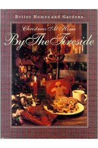 Better Homes and Gardens by the Fireside