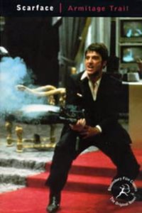 Scarface: The Novel (Bloomsbury Film Classics)