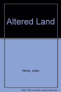 Altered Land
