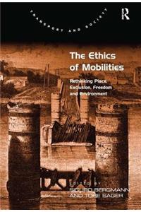 The Ethics of Mobilities