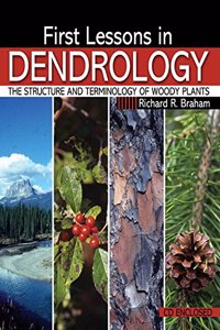 First Lessons in Dendrology