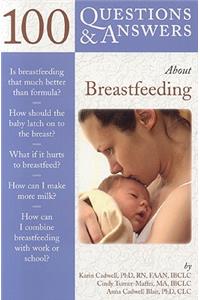100 Questions & Answers About Breastfeeding