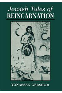 Jewish Tales of Reincarnation