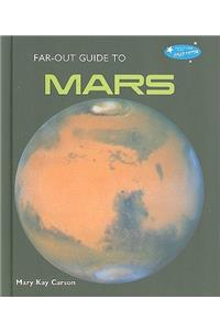 Far-Out Guide to Mars