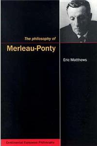 The Philosophy of Merleau-Ponty, 2
