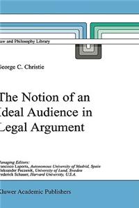 The Notion of an Ideal Audience in Legal Argument