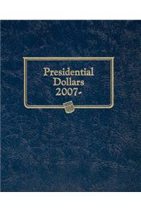 Whitman Classic Coin Album - Presidential Dollars, Single Mint/Proofs: 2007-2020