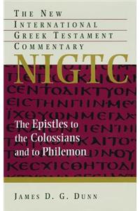 The Epistles to the Colossians and to Philemon: A Commentary on the Greek Text