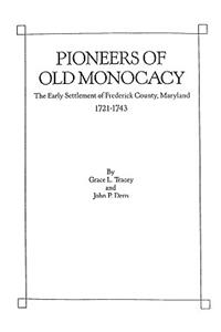 Pioneers of Old Monocacy