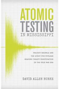 Atomic Testing in Mississippi