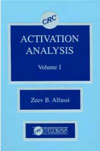 Activation Analysis, Volume I