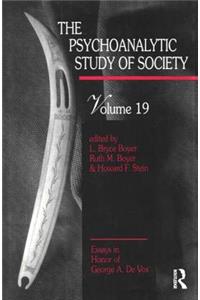 Psychoanalytic Study of Society, V. 19