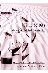Time and Bits – Managing Digital Continuity