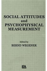 Social Attitudes and Psychophysical Measurement