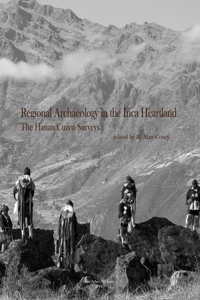 Regional Archaeology in the Inca Heartland