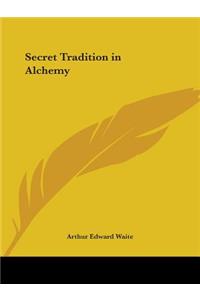 Secret Tradition in Alchemy