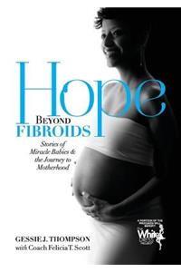 Hope Beyond Fibroids