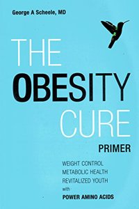 The Obesity Cure Primer
