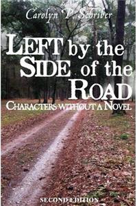 Left by the Side of the Road