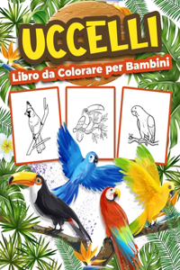 Uccelli Libro da Colorare per Bambini