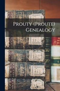 Prouty (proute) Genealogy