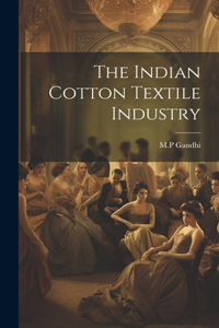 Indian Cotton Textile Industry